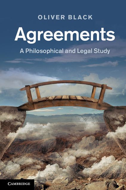 Agreements: A Philosophical and Legal Study