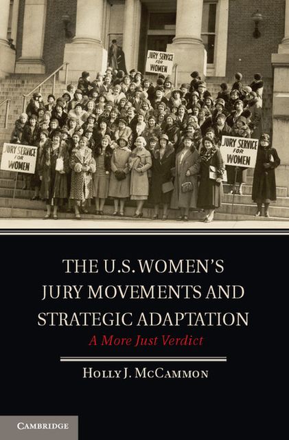 The U.S. Women's Jury Movements and Strategic Adaptation: A More Just Verdict