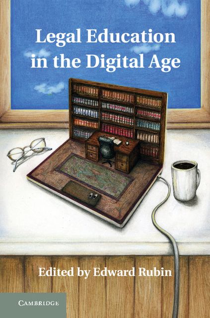 Legal Education in the Digital Age
