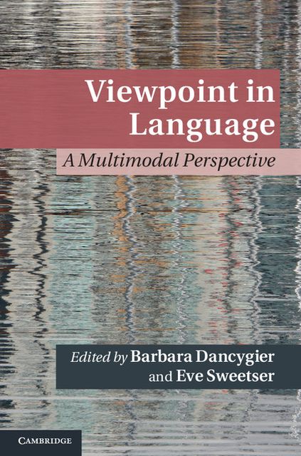 Viewpoint in Language: A Multimodal Perspective
