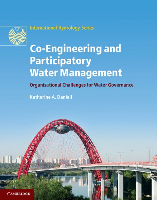 Co-Engineering and Participatory Water Management: Organisational Challenges for Water Governance