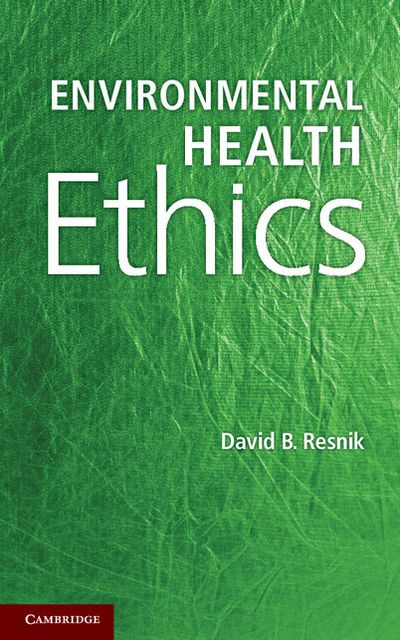 Environmental Health Ethics