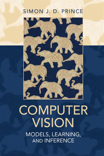 Computer Vision: Models, Learning, and Inference