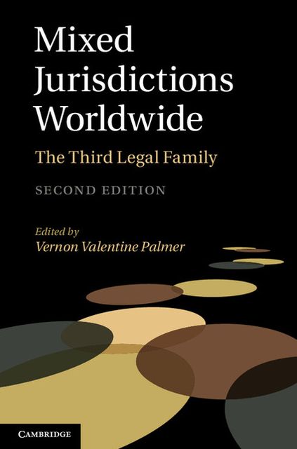 Mixed Jurisdictions Worldwide: The Third Legal Family