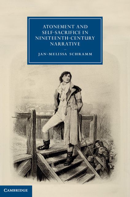 Atonement and Self-Sacrifice in Nineteenth-Century Narrative