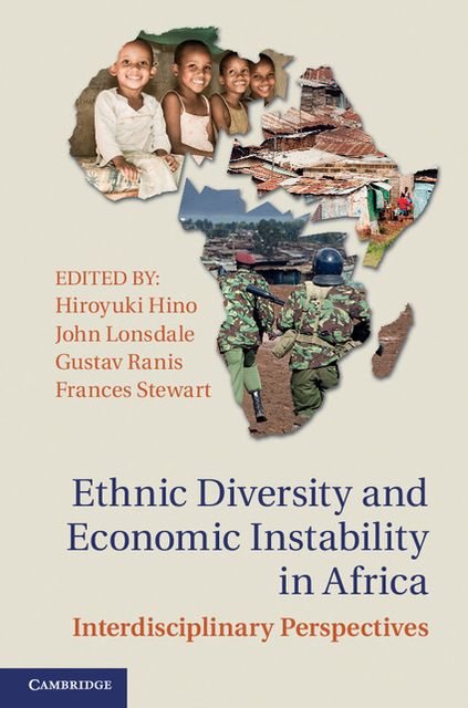 Ethnic Diversity and Economic Instability in Africa: Interdisciplinary Perspectives