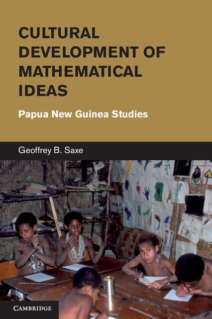 Cultural Development of Mathematical Ideas: Papua New Guinea Studies