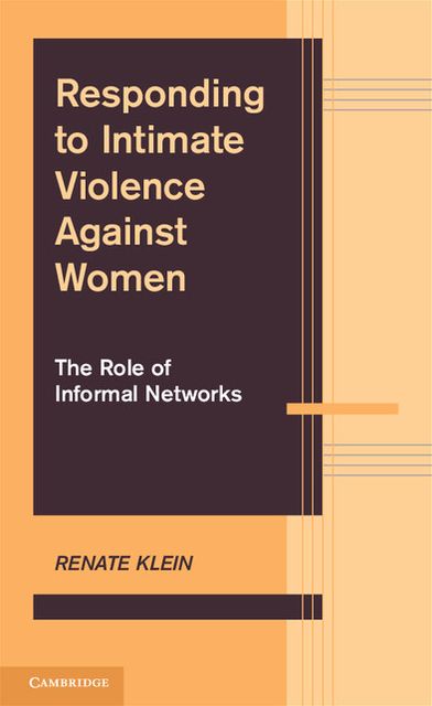 Responding to Intimate Violence Against Women: The Role of Informal Networks