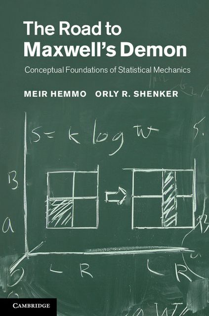 The Road to Maxwell's Demon: Conceptual Foundations of Statistical Mechanics