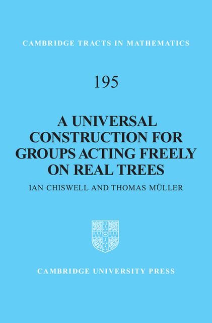 A Universal Construction for Groups Acting Freely on Real Trees