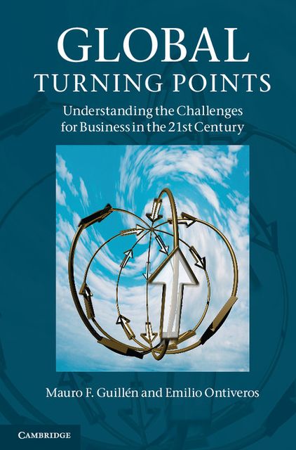 Global Turning Points: Understanding the Challenges for Business in the 21st Century