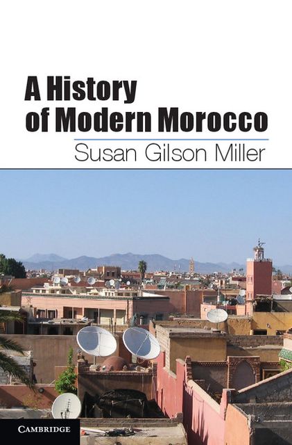A History of Modern Morocco