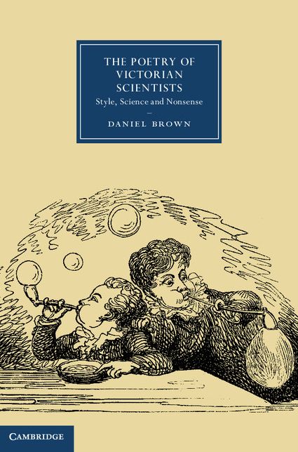 The Poetry of Victorian Scientists: Style, Science and Nonsense
