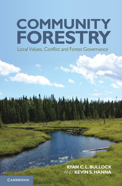 Community Forestry: Local Values, Conflict and Forest Governance