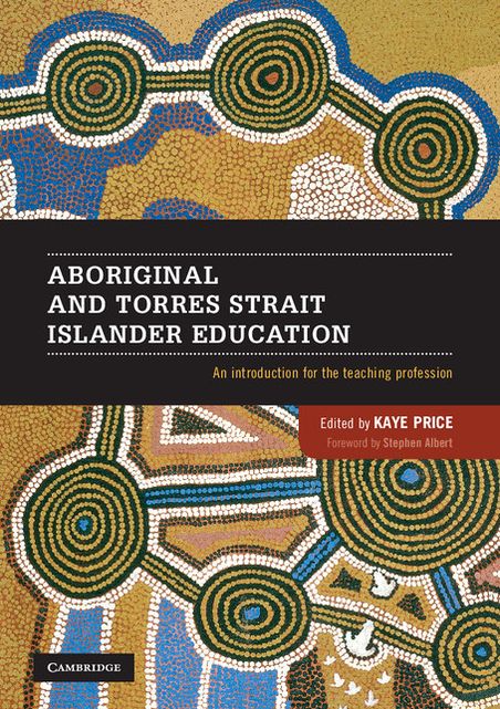 Aboriginal and Torres Strait Islander Education: An Introduction for the Teaching Profession