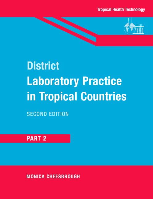 District Laboratory Practice in Tropical Countries, Part 2