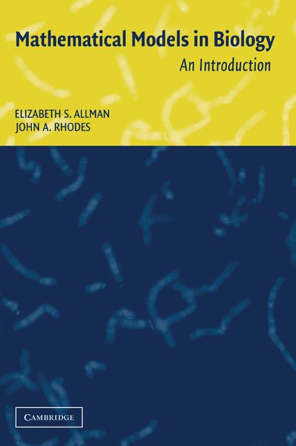 Mathematical Models in Biology: An Introduction