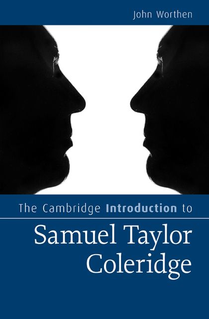 The Cambridge Introduction to Samuel Taylor Coleridge