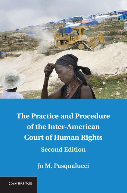 The Practice and Procedure of the Inter-American Court of Human Rights