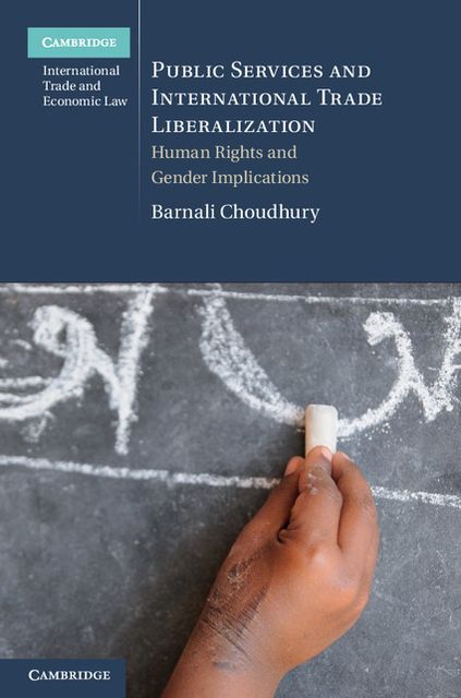 Public Services and International Trade Liberalization: Human Rights and Gender Implications