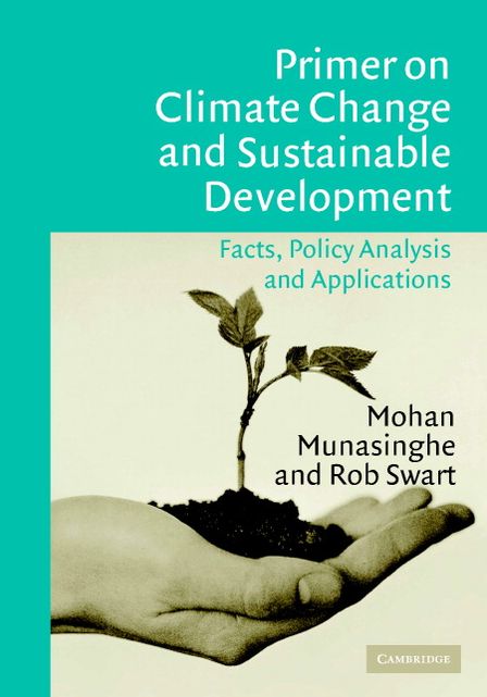 Primer on Climate Change and Sustainable Development: Facts, Policy Analysis, and Applications