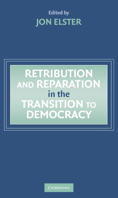 Retribution and Reparation in the Transition to Democracy