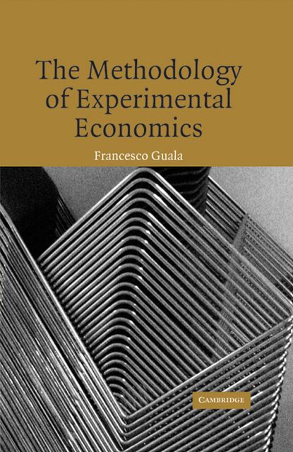 The Methodology of Experimental Economics