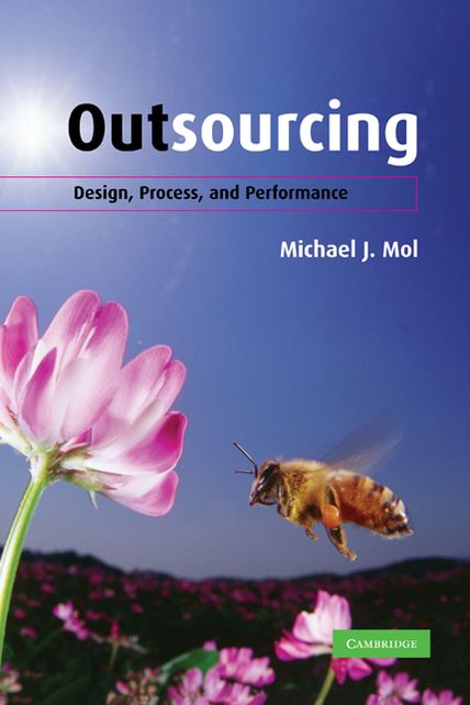 Outsourcing: Design, Process and Performance
