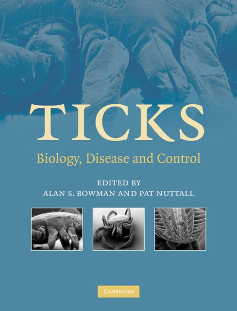 Ticks: Biology, Disease and Control