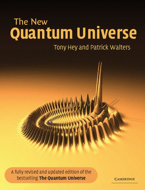 The New Quantum Universe