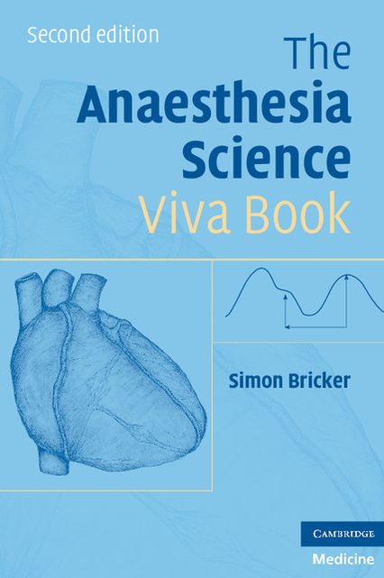 The Anaesthesia Science Viva Book