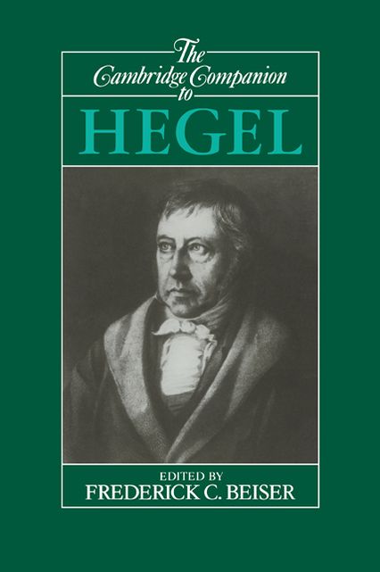 The Cambridge Companion to Hegel