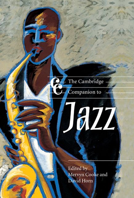 The Cambridge Companion to Jazz
