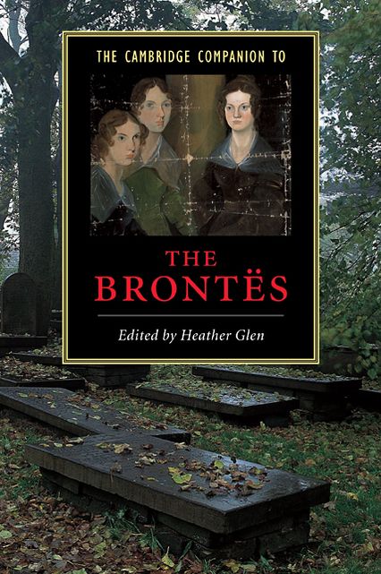 The Cambridge Companion to the Brontës