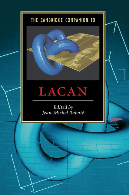 The Cambridge Companion to Lacan