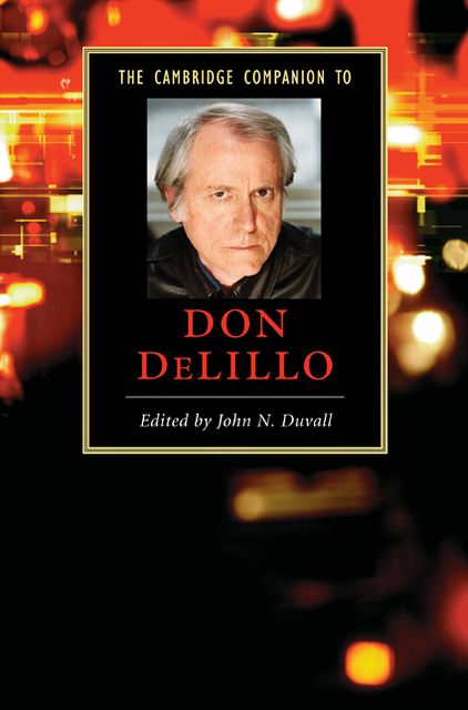 The Cambridge Companion to Don DeLillo