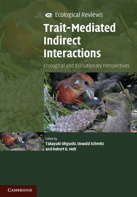 Trait-Mediated Indirect Interactions: Ecological and Evolutionary Perspectives
