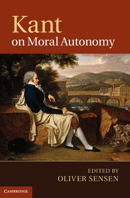 Kant on Moral Autonomy
