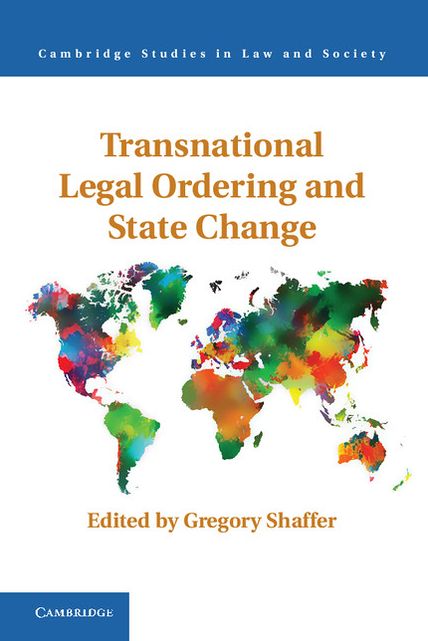 Transnational Legal Ordering and State Change