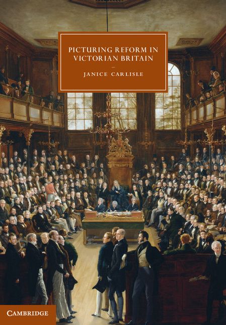 Picturing Reform in Victorian Britain