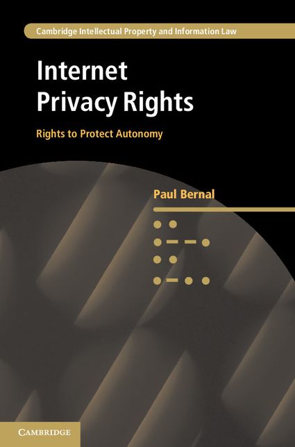 Internet Privacy Rights: Rights to Protect Autonomy