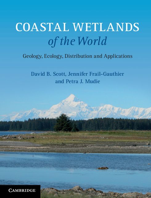 Coastal Wetlands of the World: Geology, Ecology, Distribution and Applications