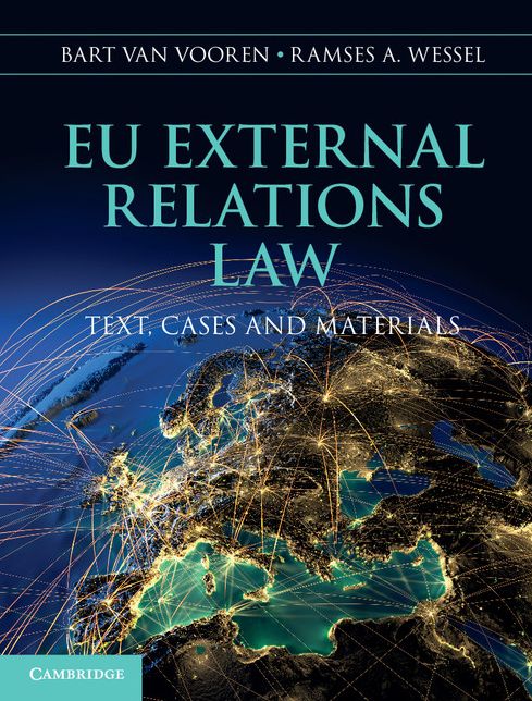 EU External Relations Law: Text, Cases and Materials