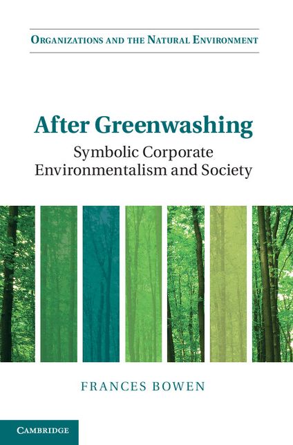 After Greenwashing: Symbolic Corporate Environmentalism and Society