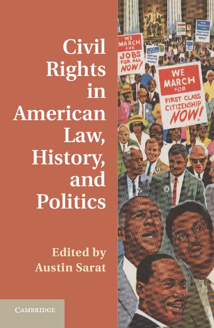 Civil Rights in American Law, History, and Politics