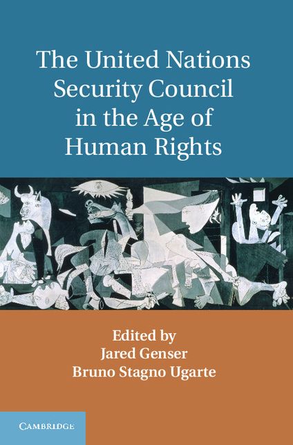 The United Nations Security Council in the Age of Human Rights