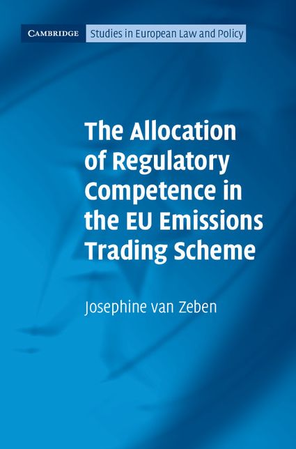 The Allocation of Regulatory Competence in the EU Emissions Trading Scheme