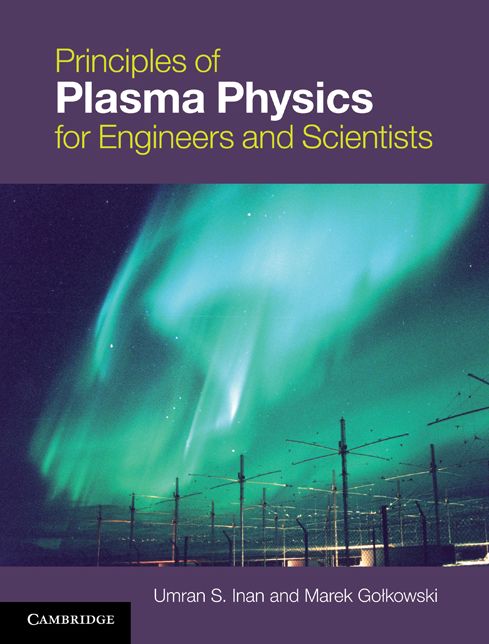 Principles of Plasma Physics for Engineers and Scientists