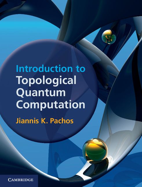 Introduction to Topological Quantum Computation