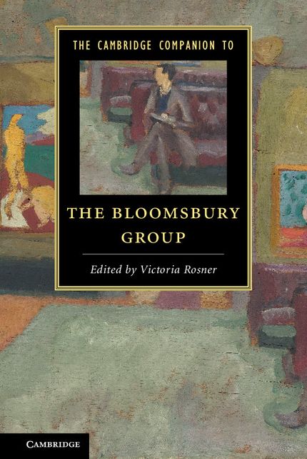 The Cambridge Companion to the Bloomsbury Group
